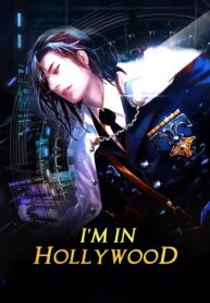 I’m in Hollywood – ย้อนเวลามาเป็นเจ้าพ่อฮอลลีวูด